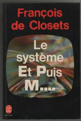 Image de Le système et puis M...