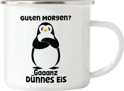 Produktbild von Guten Morgen? Gaaanz Dünnes Eis Emaille Tasse Morning Langschläfer Schlafmütze Pinguin Morgenmuffel