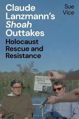 Image de Claude Lanzmann's 'Shoah' Outtakes