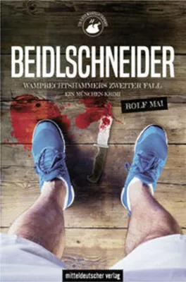 Obrázok produktu pre Beidlschneider. Wamprechtshammers zweiter Fall