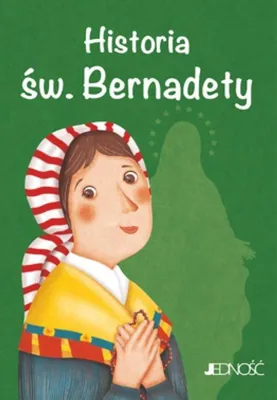Obrázek produktu pro Św. Bernadeta - Książka dla dzieci