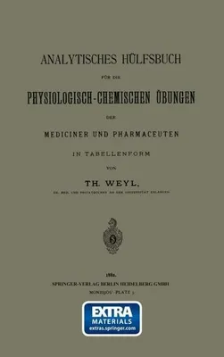 Obrázok produktu pre Analytisches Hülfsbuch für die Physiologisch-Chemischen Übungen der Mediciner und Pharmaceuten in Tabellenform