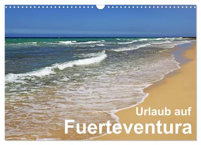 Produktbild von Urlaub auf Fuerteventura (Wandkalender 2027 DIN A3 quer), CALVENDO Monatskalender
