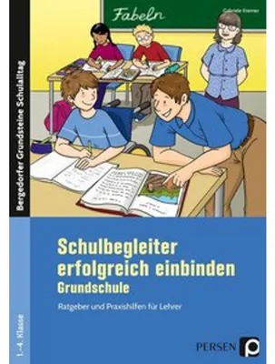 Obrázek produktu pro Schulbegleiter erfolgreich einbinden - Grundschule