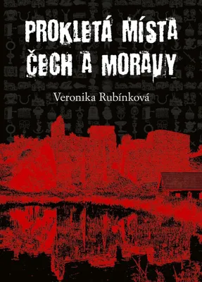 Immagine prodotto di Prokletá místa Čech a Moravy | Veronika Rubínková