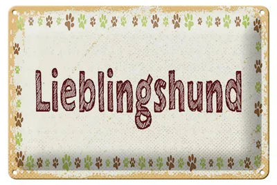 Produktbild von Blechschild Hinweis 30x20cm Lieblingshund Hund