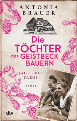 Produktbild von Die Töchter des Geistbeckbauern