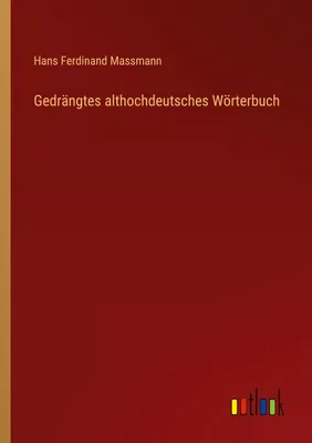 Produktbild von Gedrängtes althochdeutsches Wörterbuch
