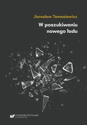 Produktbild von W poszukiwaniu nowego ładu - Jarosław Tomasiewicz