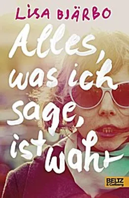 Produktbild von Bjärbo, L: Alles, was ich sage, ist wahr