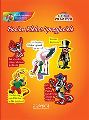 Obrázok produktu pre Bocian Klekot i przyjaciele Gdyby zwierzeta umialy mowic