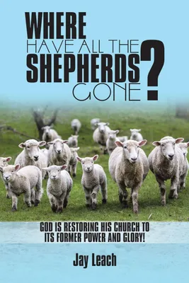 Produktbild von Where Have All the Shepherds Gone?