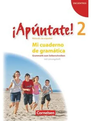 Produktbild von ¡Apúntate! - Ausgabe 2008 - Band 2 - Mi cuaderno de gramática