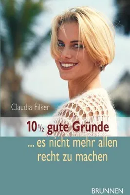 Immagine prodotto di Filker, C: 10 1/2 gute Gründe, es nicht mehr allen recht zu