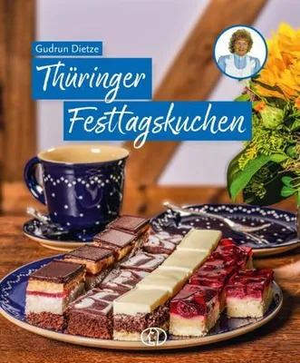 Obrázek produktu pro Backbuch: Thüringer Festtagskuchen – Rezepte aus regionaler Backtradition