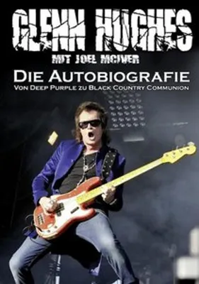 Obrázek produktu pro Glenn Hughes  Die Autobiografie
