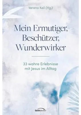 Zdjęcie produktu dla Mein Ermutiger, Beschützer, Wunderwirker