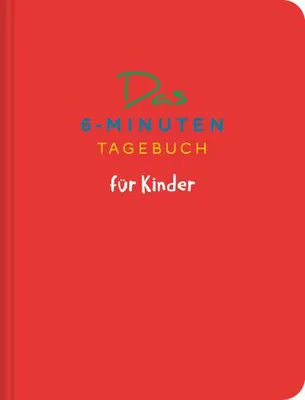 Produktbild von Das 6-Minuten-Tagebuch für Kinder (koralle)
