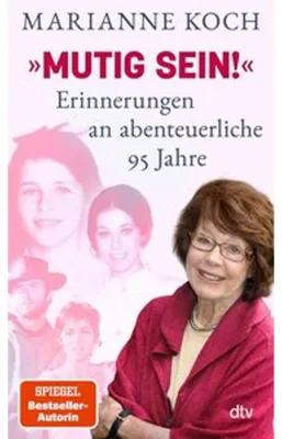 Productafbeelding van 'Mutig sein!' - Erinnerungen an abenteuerliche 95 Jahre