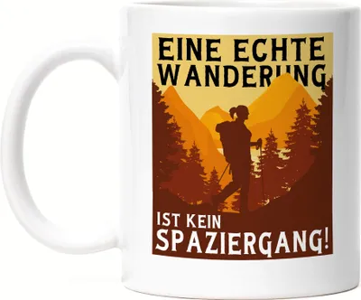 Produktbild von Eine Echte Wanderung Ist Kein Spaziergang Tasse Weiß Sport Wandern Wanderroute Wanderschuhe Berge Hügel