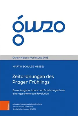 Obrázok produktu pre Schulze Wessel, M: Zeitordnungen des Prager Frühlings