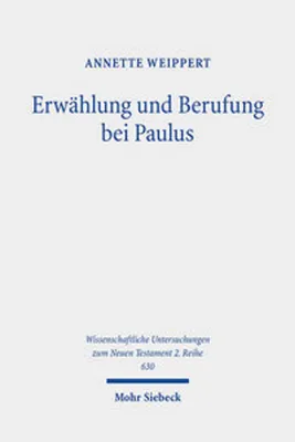 Image de Erwählung und Berufung bei Paulus