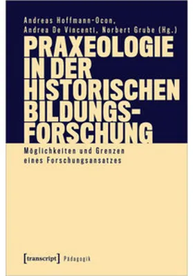 Obrázek produktu pro Praxeologie in der Historischen Bildungsforschung