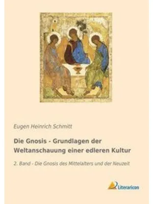 Immagine prodotto di Die Gnosis - Grundlagen der Weltanschauung einer edleren Kultur