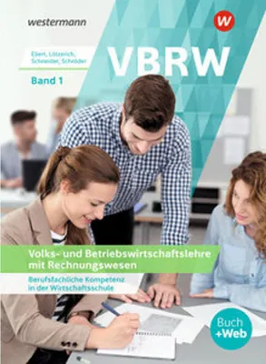 Obrázok produktu pre VBRW - Volks- und Betriebswirtschaftslehre mit Rechnungswesen 1. Schulbuch