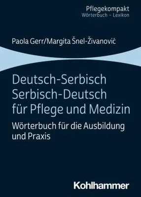 Produktbild von Deutsch-Serbisch/Serbisch-Deutsch für Pflege und Medizin