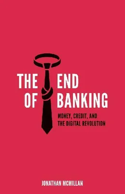 Produktbild von The End of Banking