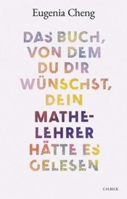 Obrázek produktu pro Das Buch, von dem du dir wünschst, dein Mathe-Lehrer hätte es gelesen
