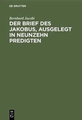 Immagine prodotto di Der Brief des Jakobus, ausgelegt in Neunzehn Predigten