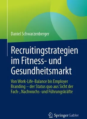 Obrázok produktu pre Recruitingstrategien im Fitness- und Gesundheitsmarkt