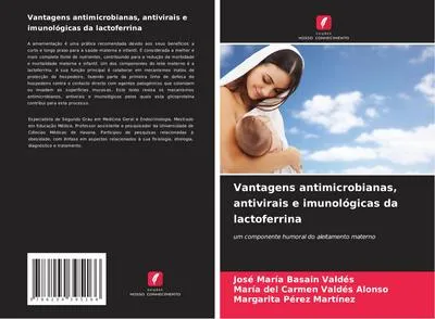 Produktbild von Vantagens antimicrobianas, antivirais e imunológicas da lactoferrina