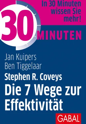 Produktbild von 30 Minuten Stephen R. Coveys Die 7 Wege zur Effektivität