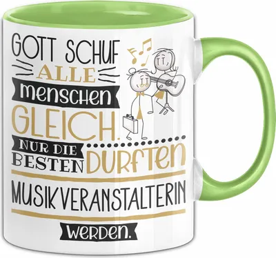 Produktbild von Musikveranstalterin Geschenk Becher Tasse Gott Schuf Alle Menschen Gleich Nur Die Besten Durfeten Musikveranstalterin Werden Geschenkidee Lustig (Grün)