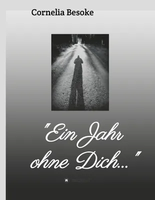 Produktbild von "Ein Jahr ohne Dich..."