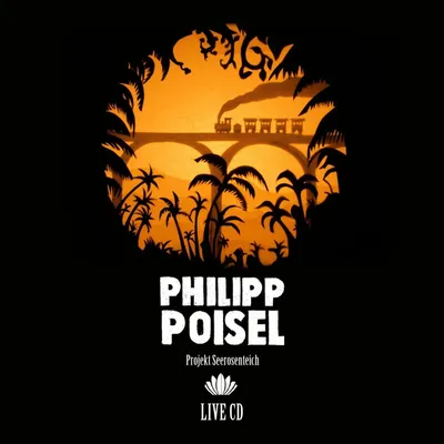 Obrázek produktu pro Philipp Poisel: Projekt Seerosenteich (Live) (Deluxe Edition)