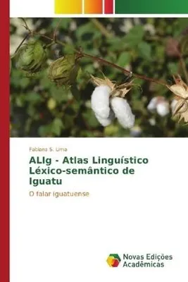 Produktbild von ALIg - Atlas Linguístico Léxico-semântico de Iguatu