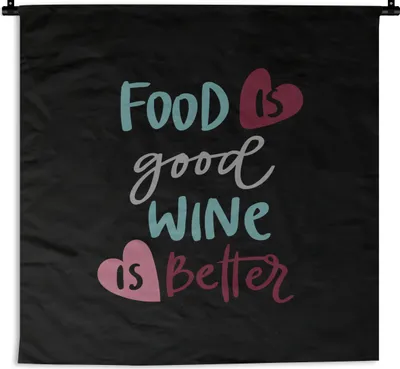 Produktbild von MuchoWow® Wandteppich Wandbehang Essen ist gut, Wein ist besser' - Wein - Sprichwörter - Zitate 120x120 cm Tapisserie Dekoration Wandtuch - Modern - Baumwollgewebe
