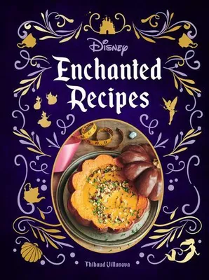 Produktbild von Disney Enchanted Recipes Cookbook