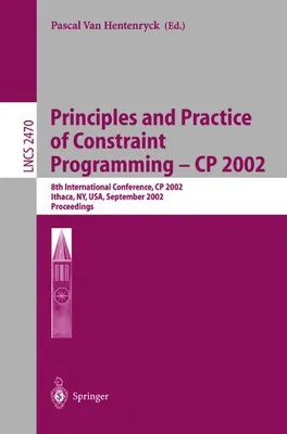 Immagine prodotto di Principles and Practice of Constraint Programming - CP 2002