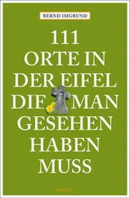 Immagine prodotto di 111 Orte in der Eifel, die man gesehen haben muss