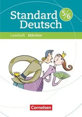 Image de Standard Deutsch 5./6. Schuljahr. Leseheft mit Lösungen. Grundausgabe. Märchen