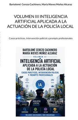 Produktbild von Band III: Anwendung künstlicher Intelligenz im Polizeidienst der lokalen Polizei