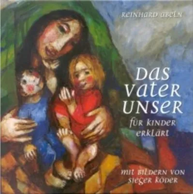 Produktbild von Das Vaterunser für Kinder erklärt