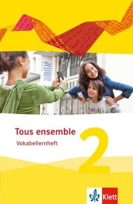 Produktbild von Tous ensemble 2. Vokabellernheft. Ausgabe 2013