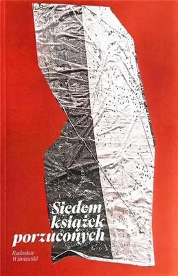 Immagine prodotto di Siedem książek porzuconych - Radosław Wiśniewski