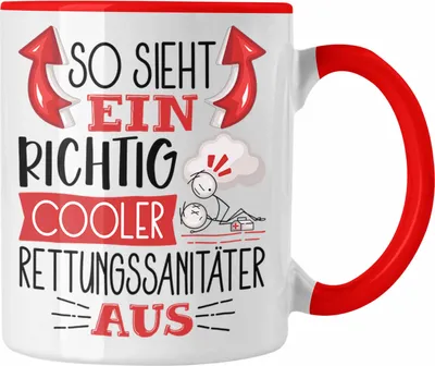 Produktbild von Trendation - Rettungssanitäter Tasse Geschenk So Sieht Ein RIchtig Cooler Rettungssanitäter Aus Geschenkidee Lustiger Spruch Geburtstag Becher Kaffeetasse (Rot)